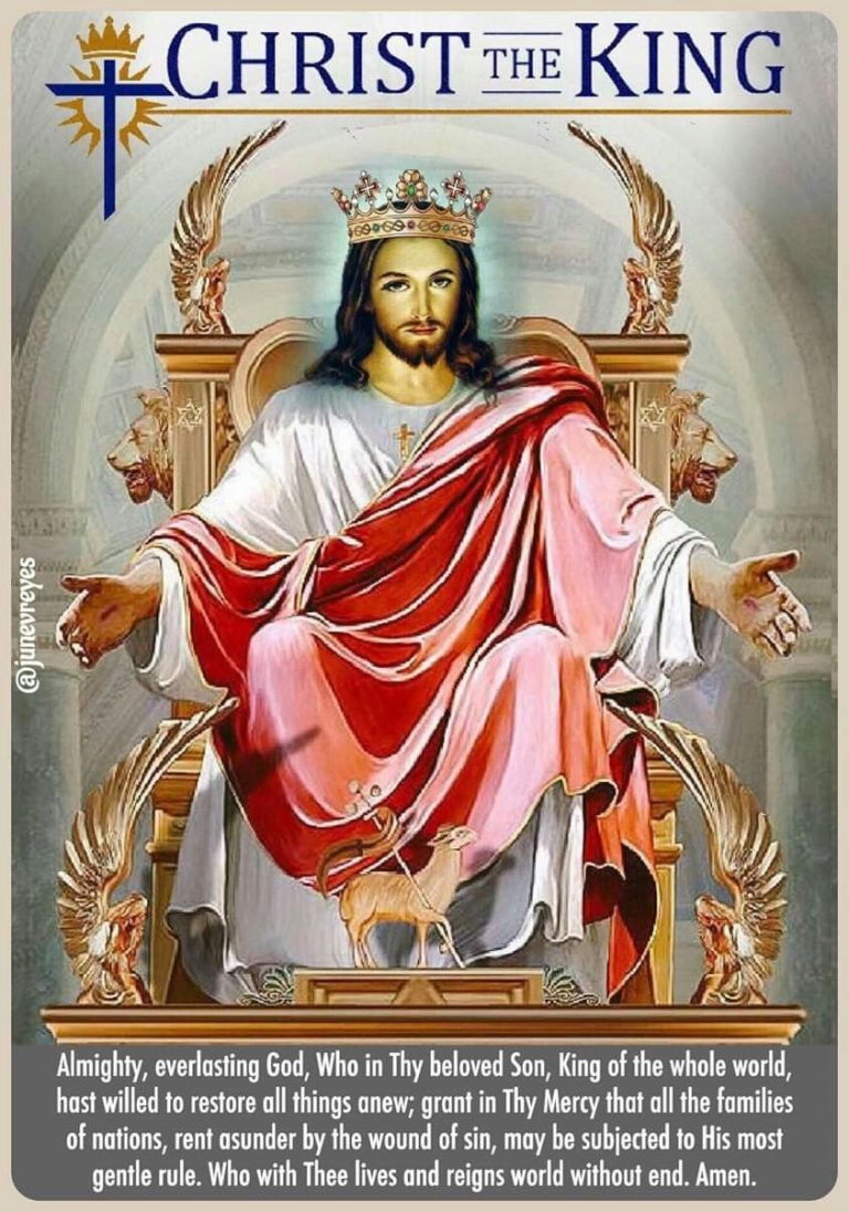 FEAST OF CHRIST THE KING 21 NOVEMBER Prayers and Petitions