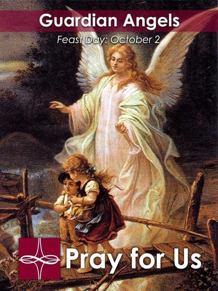 FEAST OF THE HOLY GUARDIAN ANGELS Prayers and Petitions