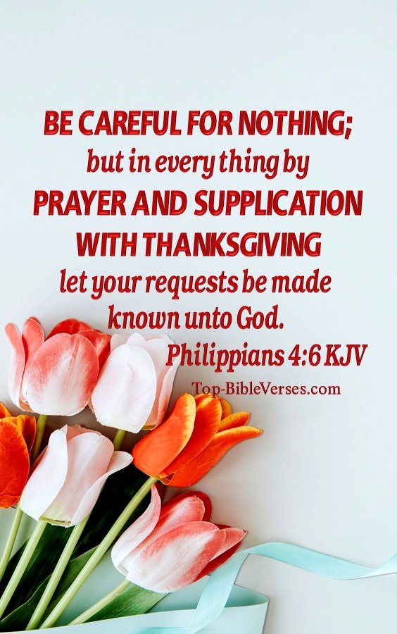 Philippians 4:6 - Prayers and Petitions