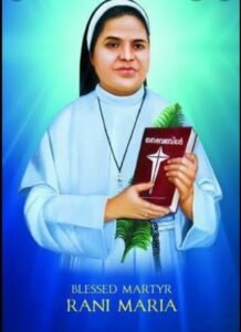 FEAST OF BLESSED SR RANI MARIA – 25th FEBRUARY - Prayers and Petitions