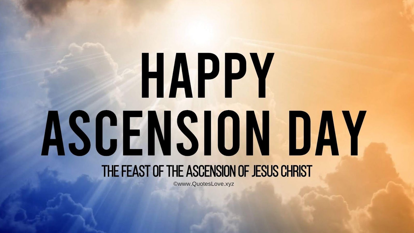FEAST OF THE ASCENSION OF OUR LORD Prayers and Petitions