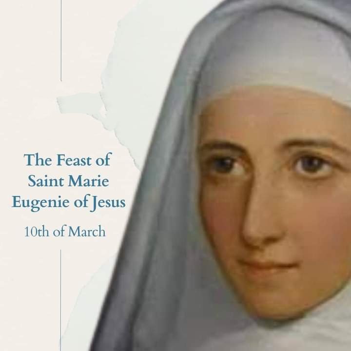FEAST OF SAINT MARIE EUGENIE OF JESUS – 10th MARCH - Prayers and Petitions